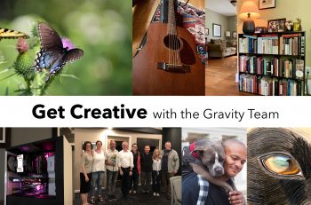 Get Creative with the Gravity Team