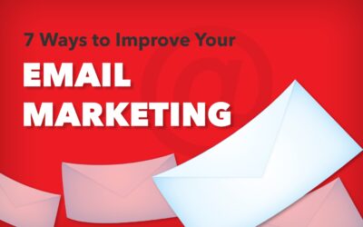 7 Ways to Improve Your Email Marketing