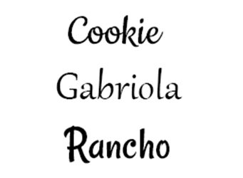 Cookie, Gabriola, Rancho fonts
