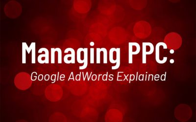 Managing PPC: Google AdWords Explained