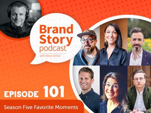 Brand Story podcast Episode 101: Season Five Favorite Moments